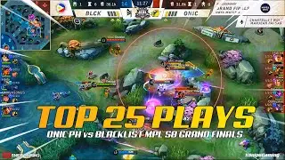 TOP 25 PLAYS OF MPL-PH S8 GRAND FINALS | BLACKLIST vs ONIC PH