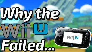 The Main Reason Why the Wii U Failed