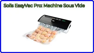 AVIS (2025) : Solis EasyVac Pro: Machine Sous Vide. D&Eacute;TAILS ESSENTIELS