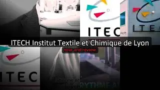 Институт текстильной и химической промышленности ITECH в Лионе