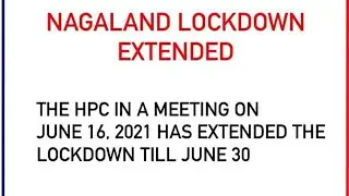 Lockdown Extended till 30th June 2021 #Nagalandlockdown #NagalandCovid19 #thelandofangh