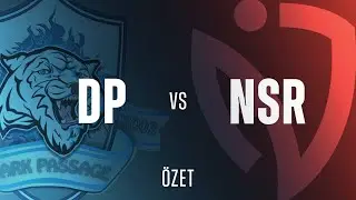 Dark Passage (DP) vs NASR ESPORTS (NSR) Ma&ccedil; &Ouml;zeti | 2022 Yaz Mevsimi 6. Hafta