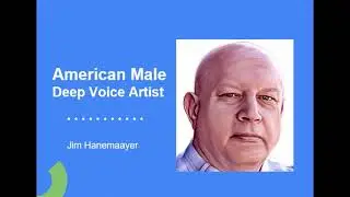 Jim Hanemaayer, American Male Deep Voiceover
