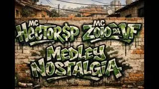MC Hector SP e MC Zoio da VF - Medley Amanheceu o dia