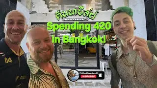 Spending 420 in Bangkok and meeting DrewIsSharing! Episode 11