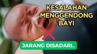 CARA MENGGENDONG BAYI YANG BENAR SESUAI USIANYA