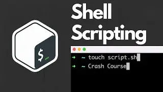 Shell Scripting Crash Course