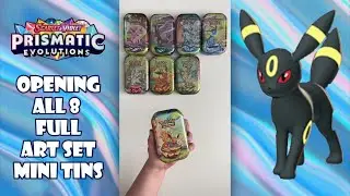 OPENING ALL 8 PRISMATIC EVOLUTIONS MINI TINS