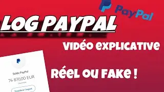 LOG PAYPAL c&rsquo;est quoi ? (  &Ccedil;A MARCHE VRAIMENT OU PAS ? ) scam ?