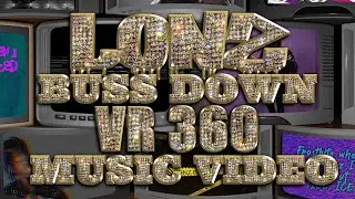 Lonz - Buss Down (VR 360 Official Music Video)