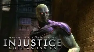 Injustice: Gods Among Us - Martian Manhunter Reveal Trailer TRUE-HD QUALITY