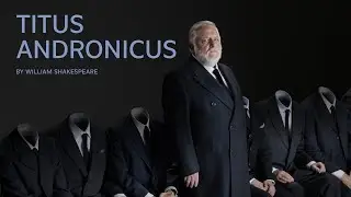 Titus Andronicus at the RSC starring Simon Russell Beale - Trailer