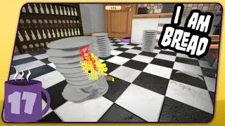 SMASH EVERYTHING | I Am Bread Episode #17