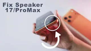 Как исправить проблему с динамиком на iPhone 17/17Pro Max &mdash; звук недостаточно громкий