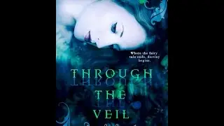 Through the Veil Book Trailer
