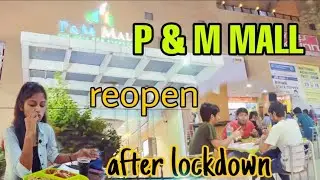 VLOG DIARIES - P & M MALL AFTER LOCKDOWN | PATNA P & M MALL | BIHARI BANNI