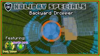Backyard Dropper by Giggle Block Studios feat: @CraftingMantis and @CrankyCalamari