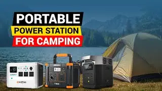 Best Portable Power Station for Camping