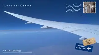 What’s it like flying from London to Kenya
