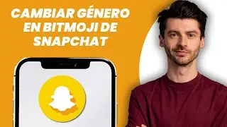 C&oacute;mo cambiar tu g&eacute;nero en Bitmoji de Snapchat (Paso a paso)