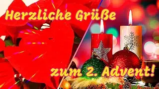 Einen Sch&ouml;nen 2. Advent🕯️🕯️und einen gesegneten Adventsonntag🎄☃️ Herzliche Gr&uuml;&szlig;e zum 2. Advent💖💕