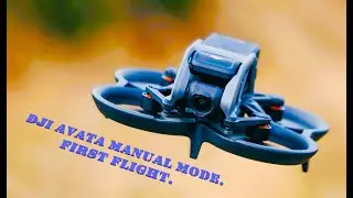 Not recommended for people with vestibular problems. DJI AVATA manual mode, first flight.
