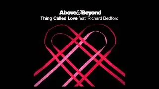 Above & Beyond - Thing Called Love (Mat Zo Remix)
