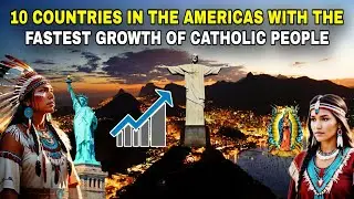 10 AMERICAS COUNTRIES where CATHOLIC FAST GROWING‼️No. 1 is a surprise!
