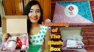 Unboxing of The Blush Box | February Blush Box | Rs. 2100+ worth Products & Valentine's Gift