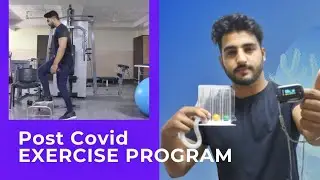 Exercise To Do After Covid Infection | कोविड के बाद यह हैं जरूरी | Post Covid EXERCISE Rehab Program