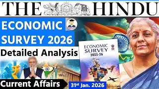 31 January 2026 | The Hindu Newspaper Analysis | Economics Survey 2026   | Current Affairs Today