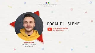 AI Days - Doğal Dil İşleme (NLP) | Ahmet Melek