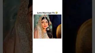 Love Marriage 😍 Vs Arrange Marriage 😭#seharkhan #fairytale #fairytale2 #danishtaimoor #durefishan