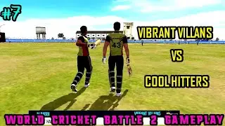 WCB 2 (World Cricket Battle 2) Gameplay | WCB 2 Career Mode Gameplay| WCB 2 Walkthrough | Part 7