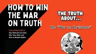 The Truth About... The War on Christmas