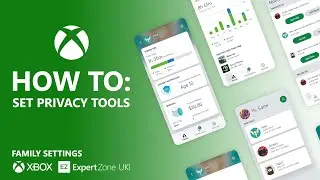 Xbox Made Easy | How To Protect Your Family Online