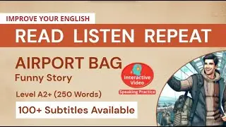 Airport Bag Funny Story  🟠 A2+  250 Words  English Pre-Intermediate Story for Learning