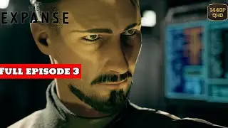 The Expanse a Telltale Series- full episode 3 Gameplay walkthrough - No commentary