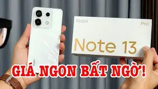 Mở hộp Redmi Note 13 Pro : QUÁ ĐẸP, QUÁ RẺ, QUÁ KHÁC BIỆT!