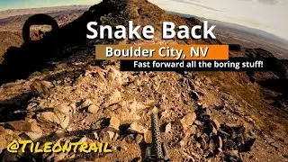 Snake back - Boulder City, NV - MTB Trail Preview