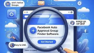 Facebook Auto Approval Group Finder Software ।।  how to get 100% Auto Approval and Active fb Groups