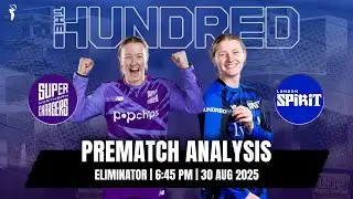 NSC W vs LS W Eliminator Match PREVIEW | The Hundred Women's 2025: Eliminator NSC-W vs LS-W Analysis