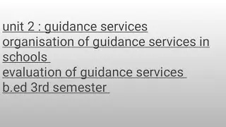 Unit 2|organisation of guidance services in school|evaluation of guidance services (@yradha2811 )
