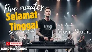 Selamat Tinggal – Five Minutes (Full Band Cover) | Viral TikTok 2025