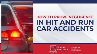 How To Prove Negligence In Hit and Run Car Accidents