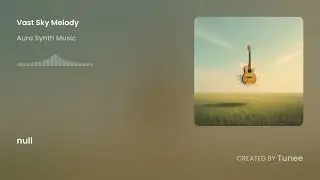 Vast Sky Melody