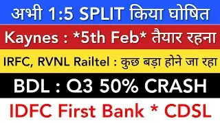 KAYNES TECHNOLOGY 💥 IDFC FIRST BANK CDSL BDL Q3 | IRFC SHARE LATEST NEWS