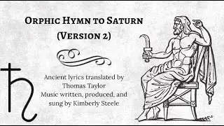 Orphic Hymn to Saturn (Version 2)