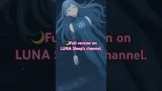 LUNA Sleep - just existing　#shorts #sleepmusic #relaxingmusic #ambientmusic