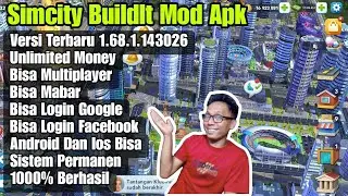 SimCity Buildlt Mod Apk Version 1.68.1.143026 Unlimited Money 2025